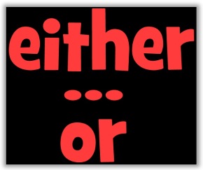 either-or